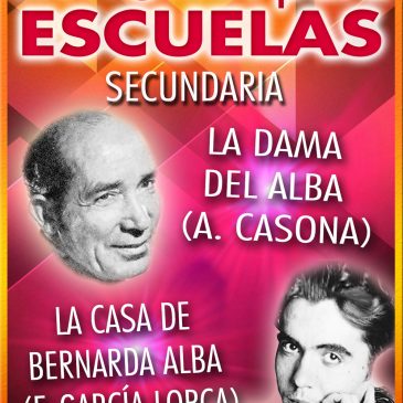 TEATRO PARA ESCUELAS: La Dama del Alba / La Casa de Bernarda Alba