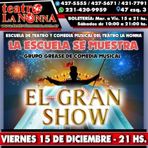 LA ESCUELA SE MUESTRA: "El Gran Show" @ La Plata | Provincia de Buenos Aires | Argentina