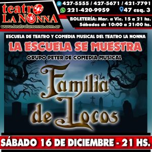 LA ESCUELA SE MUESTRA: "Familia de Locos, el musical" @ La Plata | Provincia de Buenos Aires | Argentina